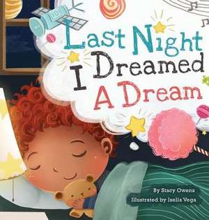 Last Night I Dreamed a Dream de Stacy Owens