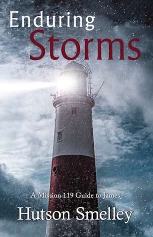 Smelley, H: ENDURING STORMS
