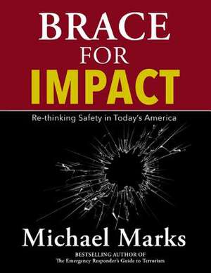 Brace for Impact de Michael Marks