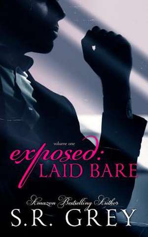 Exposed de S. R. Grey