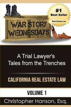 War Story Wednesdays de Christopher Hanson Esq