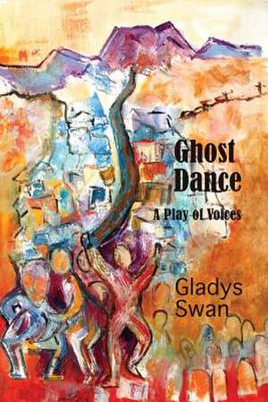 Ghost Dance de Gladys Swan