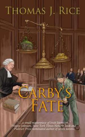 Carby's Fate de Thomas J. Rice