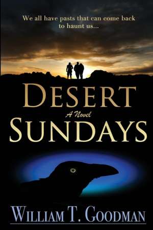 Desert Sundays de William T. Goodman