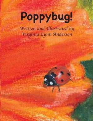 Poppybug!