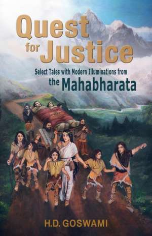 Quest for Justice de H. D. Goswami