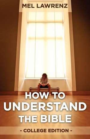 How to Understand the Bible