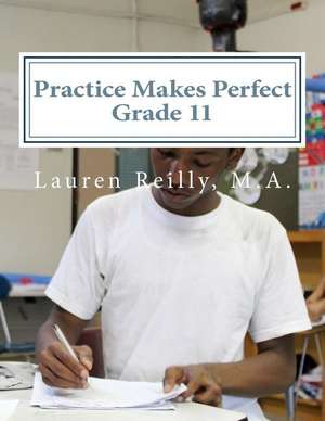 Practice Makes Perfect de Lauren Elizabeth Reilly M. a.