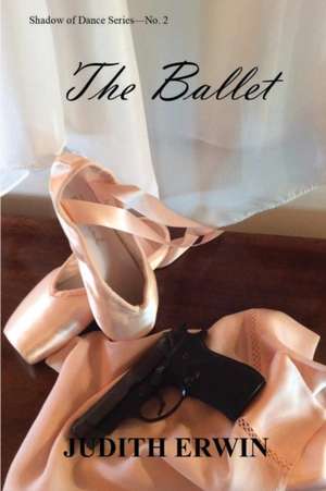 The Ballet de Judith Erwin