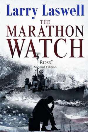 The Marathon Watch de Larry Laswell