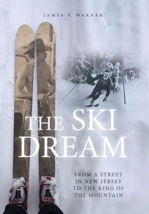 The Ski Dream de James P. Warner