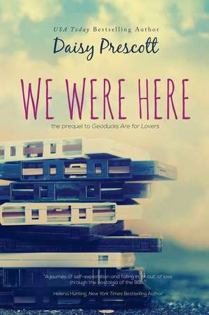 We Were Here