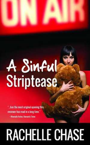 A Sinful Striptease de Rachelle Chase