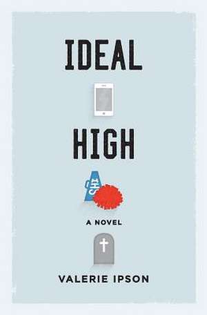 Ideal High de Valerie Ipson