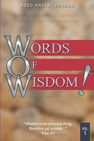 Wow (Words of Wisdom) de Addo Anyani-Boadum