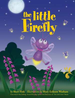 LITTLE FIREFLY de Sheri Fink