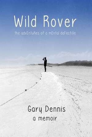 Wild Rover de Gary Dennis