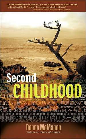 Second Childhood de Donna McMahon