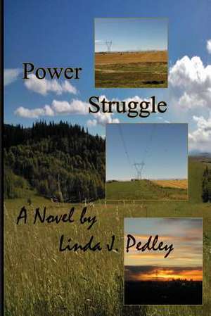 Power Struggle de MS Linda J. Pedley