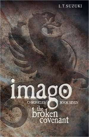 Imago Chronicles de Lorna T Suzuki