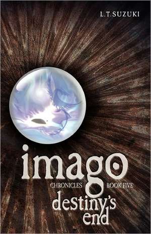 Imago Chronicles de Lorna T Suzuki