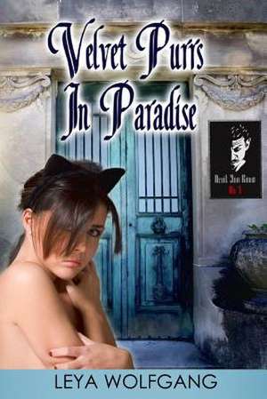 Velvet Purrs in Paradise de Leya Wolfgang