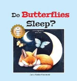 Do Butterflies Sleep? de Janice Garden Macdonald