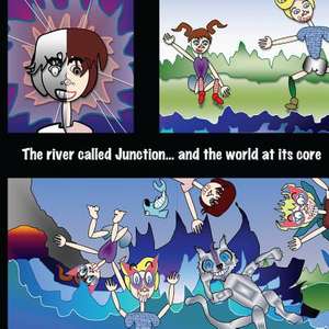 The River Called Junction and the World at Its Core de 60809