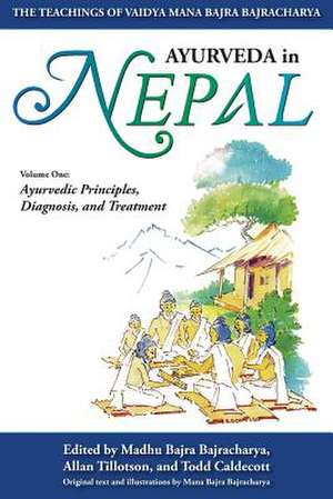 Ayurveda in Nepal de Todd Caldecott