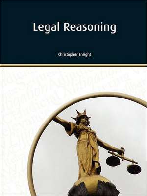 Legal Reasoning de Christopher S. Enright