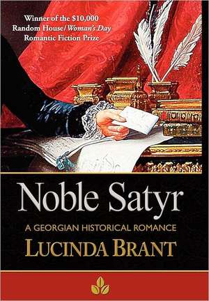 Noble Satyr: A Georgian Historical Romance de Lucinda Brant