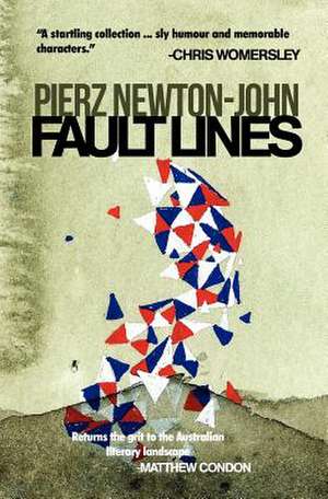 Fault Lines de Pierz Newton-John