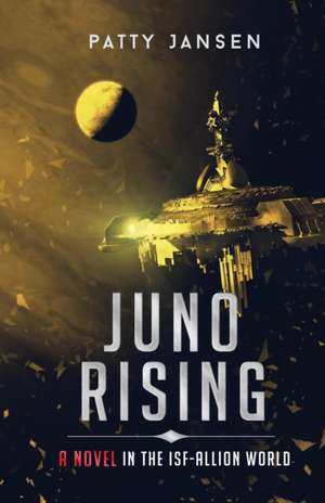 Juno Rising de Patty Jansen