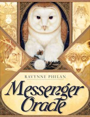 Messenger Oracle de Ravynne (Ravynne Phelan) Phelan