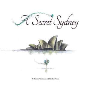 A Secret Sydney de Kristine Valenzuela