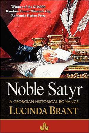 Noble Satyr: A Georgian Historical Romance de Lucinda Brant