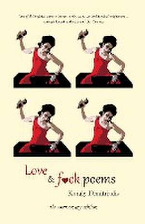 Love and Fck Poems de Koraly Dimitriadis