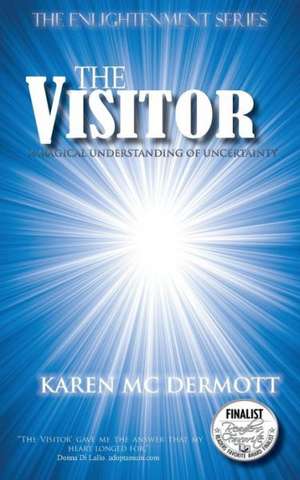 The Visitor de Karen Weaver