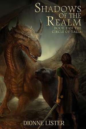 Shadows of the Realm de Mrs Dionne Lister