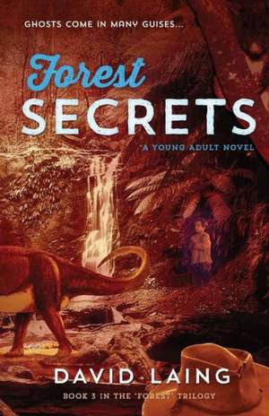 Forest Secrets de David Laing