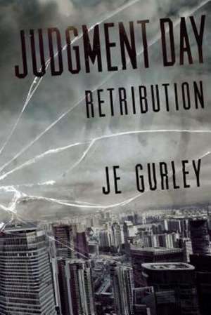 Judgement Day: Retribution de Je Gurley