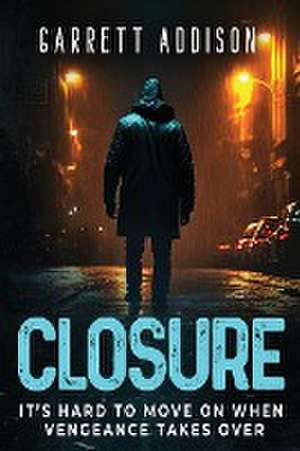 Closure de Garrett Addison