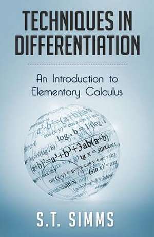 Techniques in Differentiation de S. T. Simms