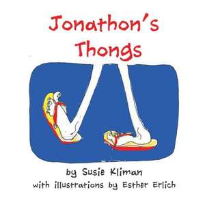 Jonathon's Thongs de Susie Kliman