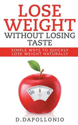 Lose Weight de Daniel D'Apollonio