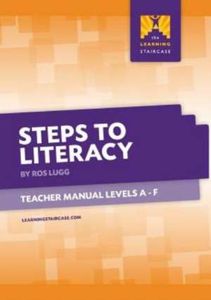 Steps to Literacy Initial - Teacher's Manual de Ros Lugg