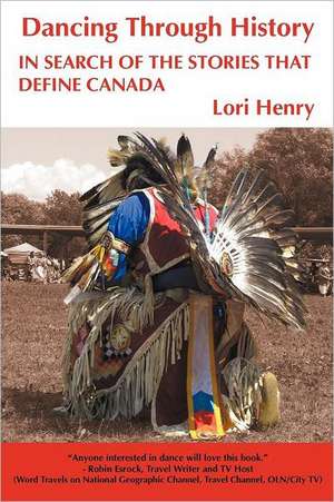 Dancing Through History de Lori Henry