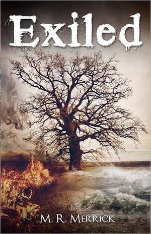 Exiled: Book I de M. R. Merrick