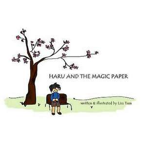 Haru and the Magic Paper: World War 1 Diary Entries and Letters de Lisa Tsen