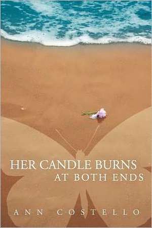 Her Candle Burns at Both Ends: Stuff to Read When You're High de Ann Costello